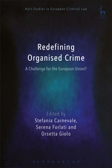 Redifining Organized Crime: A Challenge for the European Union